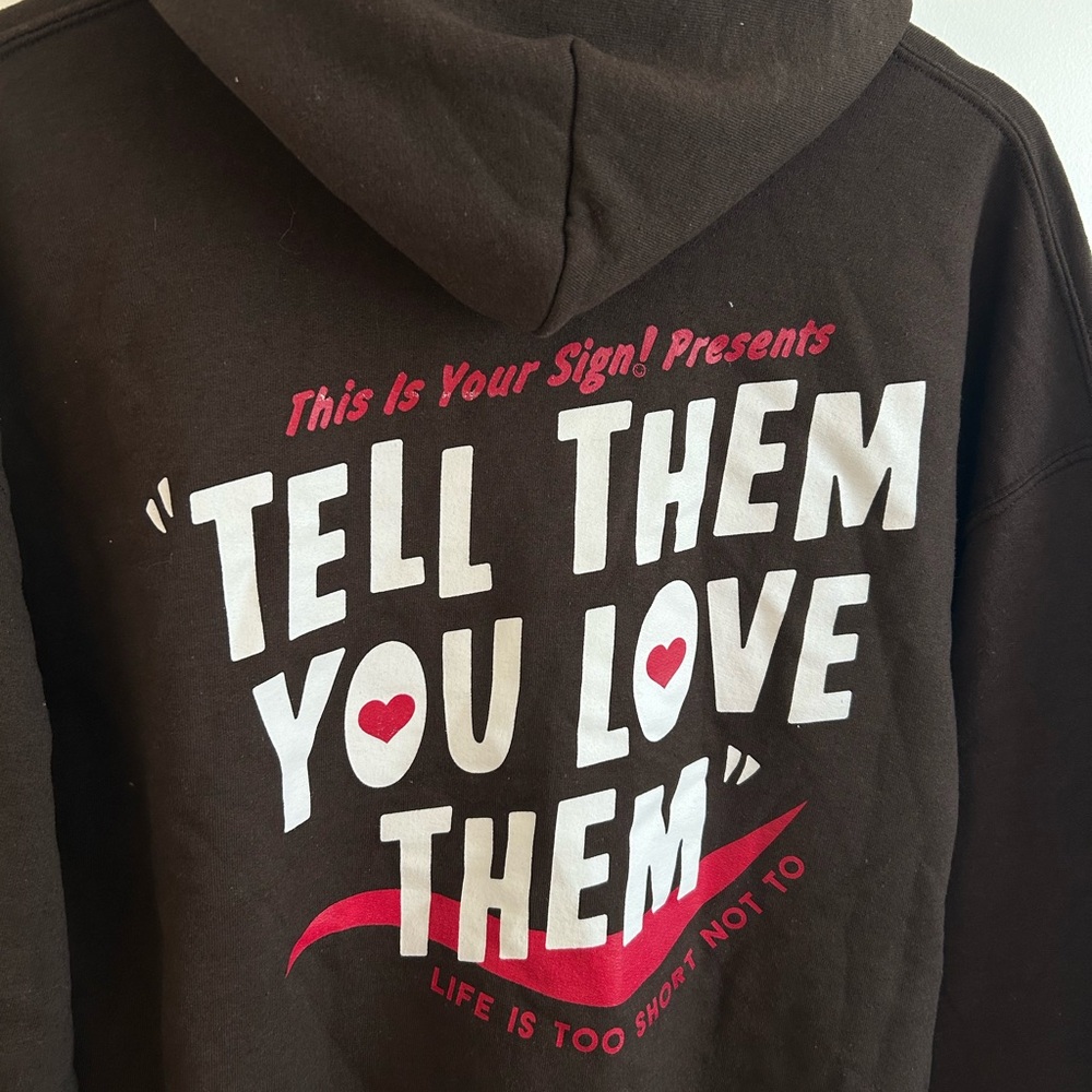 Tell Them You Love Them Graphic Hoodie - Brown